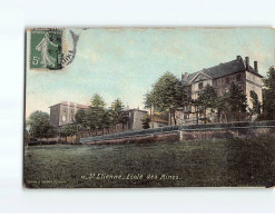 SAINT ETIENNE : Ecole Des Mines - état - Saint Etienne