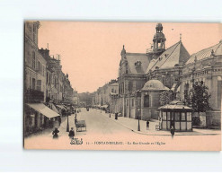 FONTAINEBLEAU : La Rue Grande Et L'Eglise - Très Bon état - Fontainebleau