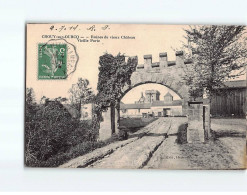 CROUY SUR OURCQ : Ruines Du Vieux Château, Vieille Porte - Très Bon état - Autres & Non Classés