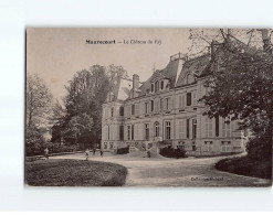 MAURECOURT : Le Château Du Faÿ - état - Maurecourt