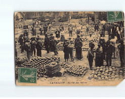 CAVAILLON : Marché Aux Melons - état - Cavaillon