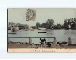 Pont De DRAVEIL : La Seine, Vue De Juvisy - état - Draveil