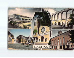 CACHAN : L'E.N.S.E.T, L'Aqueduc, L'Eglise, Foyers Des P.T.T, La Mairie - Très Bon état - Cachan