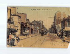 SAINT OUEN : La Rue Montmartre - état - Saint Ouen