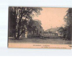 LE RAINCY : L'hôpital - état - Le Raincy