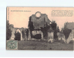 BLANCHEFOSSE : Bonnefontaine, Les Ruines - état ( Partiellement Décollée ) - Andere & Zonder Classificatie