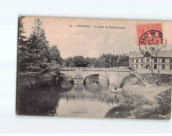 TROYES : Le Pont De Saint-Jacques - état - Troyes