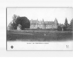POMPADOUR : Le Château - Très Bon état - Altri & Non Classificati