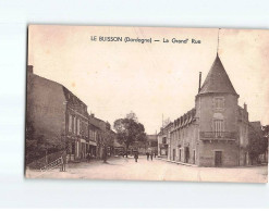 LE BUISSON : La Grande Rue - état - Other & Unclassified