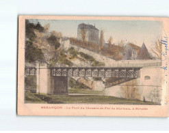 BESANCON : Le Pont Du Chemin De Fer De Morteau, à Rivotte - état - Besancon