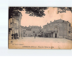 CHABEUIL : Place De L'Hôtel De Ville - état - Altri & Non Classificati