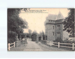 Château De Chambray Sur Iton, Porte D'entrée Du Parc - état ( Partiellement Décollée ) - Otros & Sin Clasificación