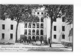 DRAGUIGNAN Illustré - La Caserne Abel Douai - Très Bon état - Draguignan