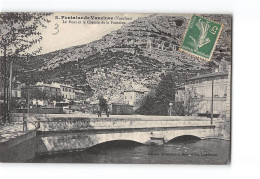 FONTAINE DE VAUCLUSE - Le Pont Et Le Chemin De La Fontaine - Très Bon état - Altri & Non Classificati