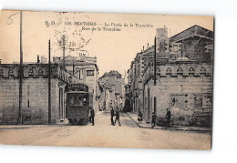 POITIERS - La Porte De La Tranchée - Rue De La Tranchée - Très Bon état - Poitiers