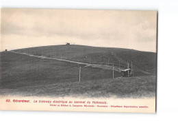 GERARDMER - Le Tramway électrique Au Sommet Du Hoheneck - Très Bon état - Gerardmer