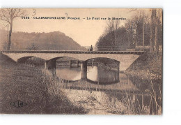 CLAIREFONTAINE - Le Pont Sur La Meurthe - Très Bon état - Autres & Non Classés