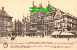 R345386 Anvers. 5. Grand Place Maisons Des Glides. E. Desaix - Monde