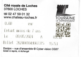 Cité Royale De Loches : Département Touraine : 0.00 Eur Enfant Moins De 7 Ans - Eintrittskarten