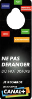 Do Not Disturb / Ne Pas Déranger : Pub CANAL + - Hotel Keycards