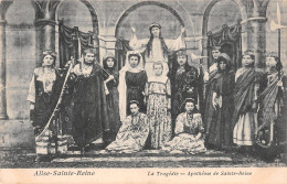 21-ALISE SAINTE REINE LA TRAGEDIE APOTHEOSE DE SAINTE REINE-N°T1163-D/0281 - Sonstige & Ohne Zuordnung