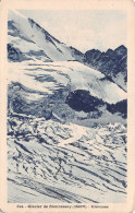 74-GLACIER DE BIONNASSAY-N°T1164-C/0203 - Sonstige & Ohne Zuordnung