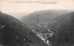 12-LES GORGES DE LA TRUYERE LE PONT DE LA CADENE-N°T1167-B/0023 - Autres & Non Classés