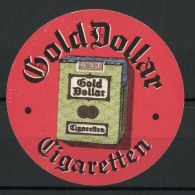 Reklamemarke Gold Dollar Cigaretten, Ansicht Einer Zigarettenschachtel  - Erinnofilia