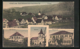 AK Tauberscheckenbach, Schulhaus, Kirche, Pfarrhaus  - Sonstige & Ohne Zuordnung