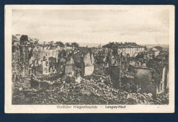 54. Longwy-Haut. Les Ruines Après Les Bombardements D'août 1914. Censure Diedenhofen. 1914 - Longwy