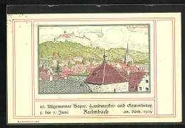 Künstler-AK Kulmbach, 26. Allgemeiner Bayer. Handwerker & Gewerbetag 1909, Blick über Die Stadt  - Kulmbach