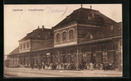 AK Lipótvár, Vasútállomás, Bahnhof  - Slowakije