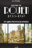 Histoire De Rouen En 800 Photos T2 - Sonstige & Ohne Zuordnung