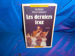 Les Derniers Feux : Roman Des Temps De L'inquisition - Other & Unclassified
