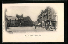 CPA Ham, Place De L`Hôtelde Ville  - Ham