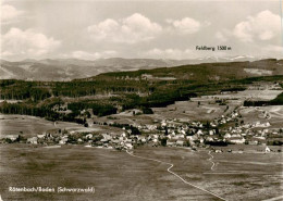 73904157 Roetenbach Baden Schwarzwald Fliegeraufnahme Mit Feldberg - Autres & Non Classés