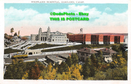 R346806 Calif. Oakland. Highland Hospital. Western Notion And Novelty Co - World