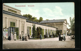 AK Franzensbad, Besucher Vor Der Salzquelle  - Czech Republic