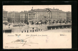 AK Wien, Morzinplatz, Hôtel Metropole, Franz Josef-Kai  - Other & Unclassified