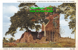 R347727 Rep. Of Panama. Tower At Old Panama. Destroyed By Morgan. J. L. Maduro. - Monde