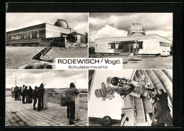 AK Rodewisch /Vogtl., Ansichten Der Schulsternwarte  - Andere & Zonder Classificatie