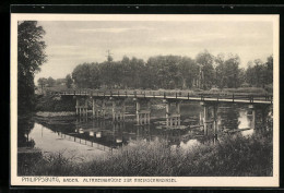 AK Philippsburg /Baden, Altrheinbrücke Zur Rheinschanzinsel  - Baden-Baden