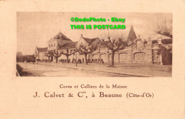 R354148 Caves Et Celliers De La Maison. J. Calvet And Cie A Beaune Cote D Or - World