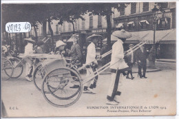 LYON- EXPOSITION INTERNATIONALE DE LYON 1914- POUSSES-POUSSES- PLACE BELLECOUR - Sonstige & Ohne Zuordnung