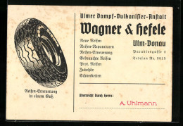 AK Ulm /Donau, Reifendienst Wagner & Hefele, Werbekarte  - Ulm