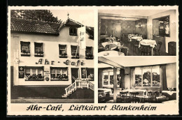 AK Blankenheim /Eifel, Ahr-Café, Aussen- Und Innenansichten  - Altri & Non Classificati