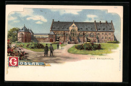 Lithographie Goslar, Das Kaiserhaus  - Goslar