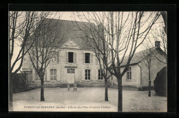 CPA Nogent-le-Bernard, L`Ecole Des Filles Et Anciens Château  - Autres & Non Classés