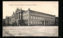 AK Berlin, Palais Kaiser Wilhelms D. Grossen, Histor. Eckfenster  - Mitte