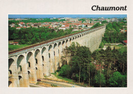 52 CHAUMONT LE VIADUC - Chaumont